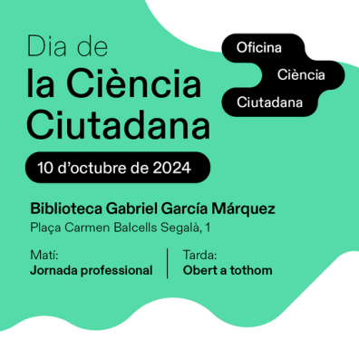 Dia de la Ciència Ciutadana. 10/10/2024. Biblioteca Gabriel García Márquez